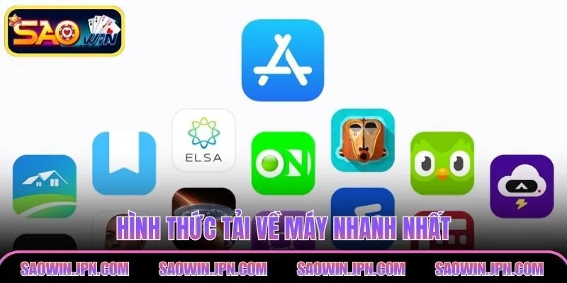 Hình thức tải về máy nhanh nhất